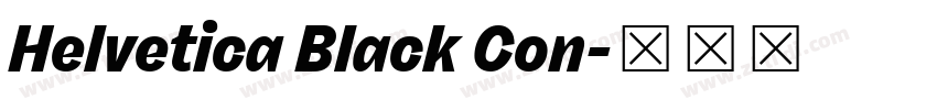 Helvetica Black Con字体转换